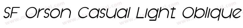 SF Orson Casual Light Oblique字体转换